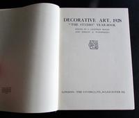 1928 Decorative Art. The Studio Year Book By C. Geoffrey Holme & Shirley B. Wainwright (2 of 5) 1928 Decorative Art. The Studio Year Book By C. Geoffrey Holme & Shirley B. Wainwright (2 of 5)